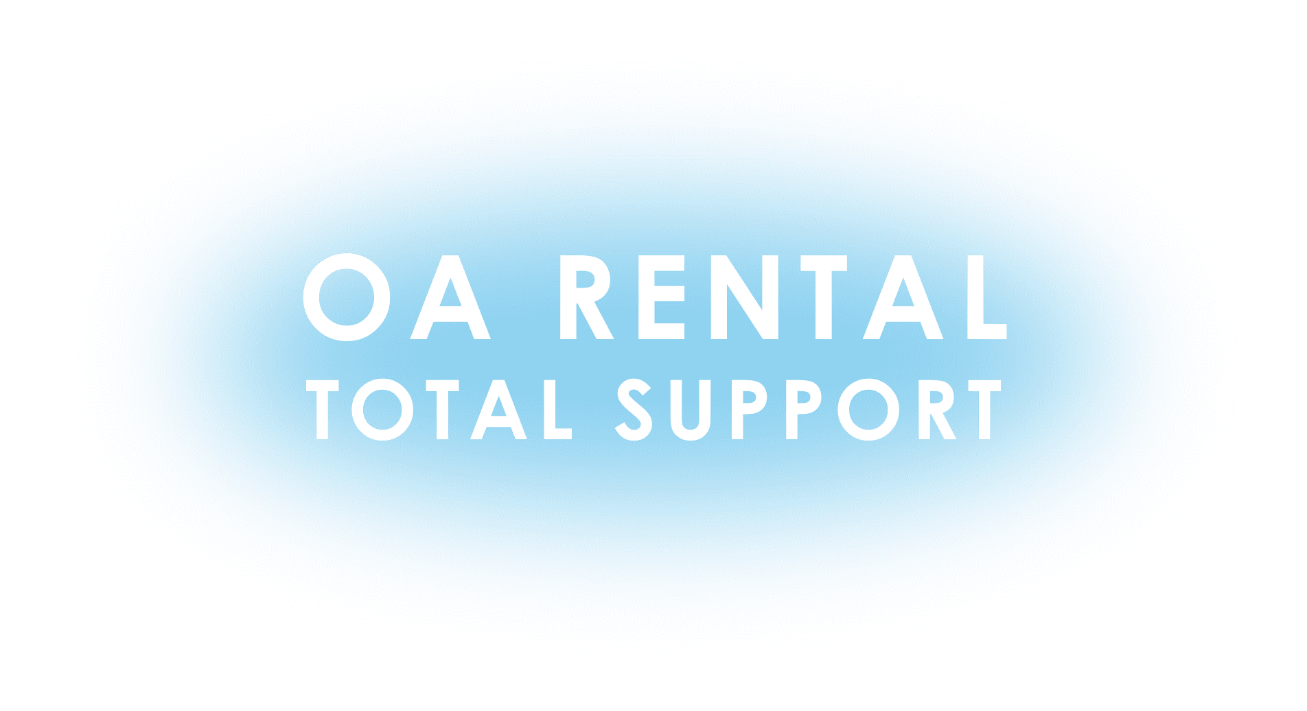 OA RENTAL TOTAL SUPPORT